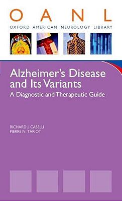 Alzheimer's Disease And Other Dementias: A Clinician's Guide To Diagnosis And Management-..