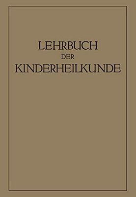 Lehrbuch Der Kinderheilkunde-..