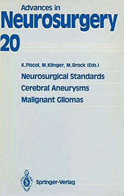 Neurosurgical Standards, Cerebral Aneurysms, Malignant Gliomas-..