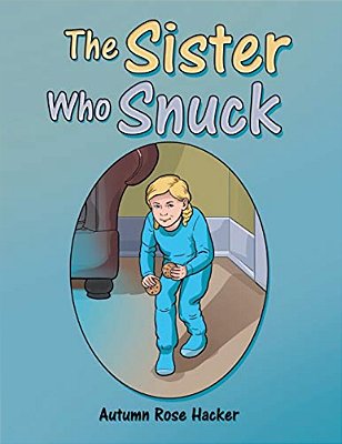 The Sister Who Snuck-..