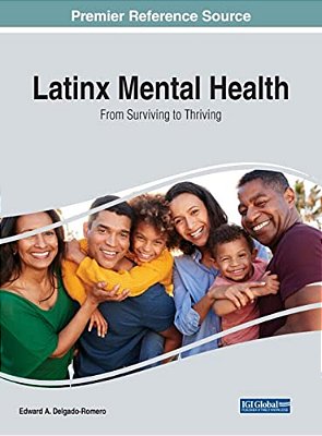 Latinx Mental Health: From Surviving To Thriving-..