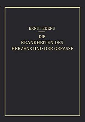 Die Krankheiten Des Herzens Und Der Gefässe-..