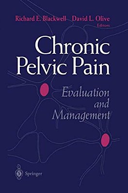 Chronic Pelvic Pain: Evaluation And Management-..