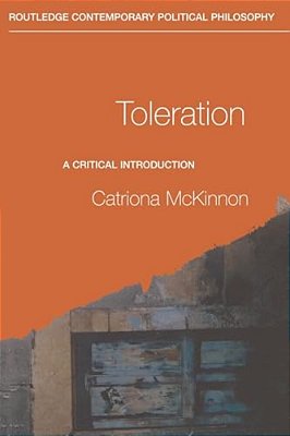 Toleration: A Critical Introduction-..