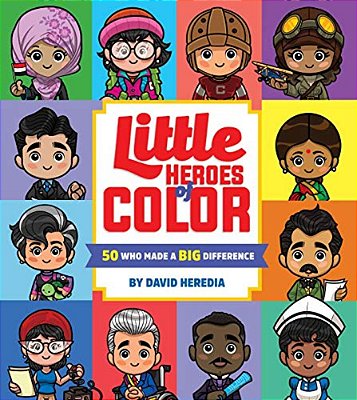 Little Heroes Of Color: 50 Who Made A Big Difference-..