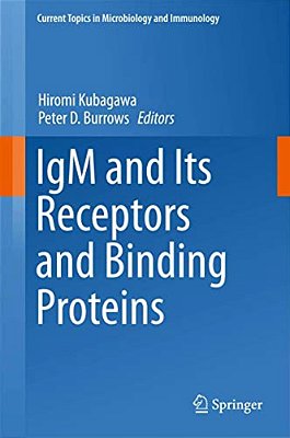 Igm And Its Receptors And Binding Proteins-..