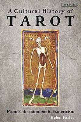A Cultural History Of Tarot: From Entertainment To Esotericism-..