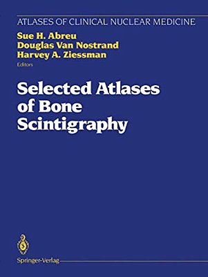 Selected Atlases Of Bone Scintigraphy-..