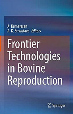 Frontier Technologies In Bovine Reproduction-..