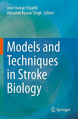 Models And Techniques In Stroke Biology-..