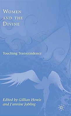 Women And The Divine: Touching Transcendence-..