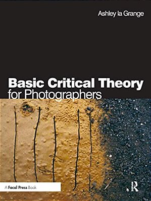 Basic Critical Theory For Photographers-..