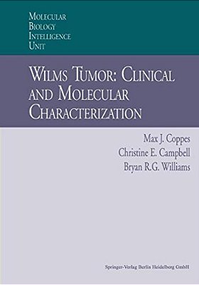 Wilms Tumor: Clinical And Molecular Characterization-..