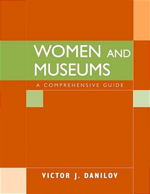 Woman And Museums: A Comprehensive Guide-..