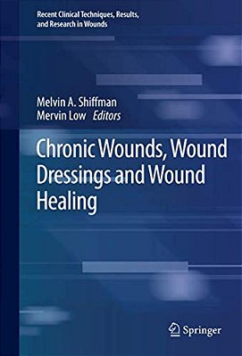 Chronic Wounds, Wound Dressings And Wound Healing-..
