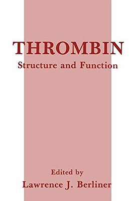 Thrombin: Structure And Function-..