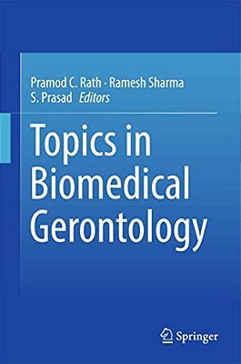 Topics In Biomedical Gerontology-..