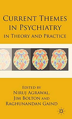 Current Themes In Psychiatry In Theory And Practice-..