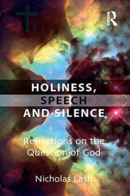 Holiness, Speech And Silence: Reflections On The Question Of God-..