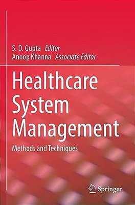 Healthcare System Management: Methods And Techniques-..