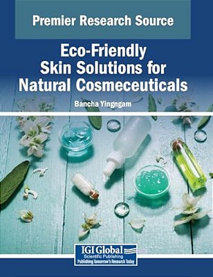 Eco-Friendly Skin Solutions For Natural Cosmeceuticals-..