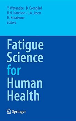Fatigue Science For Human Health-..