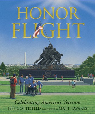 Honor Flight: Celebrating America's Veterans (A Picture Book About Military Memorials, American History, And Remembrance For Ages 7-10)-..