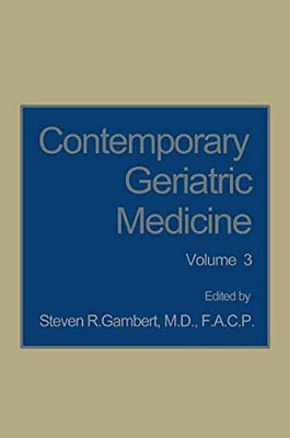 Contemporary Geriatric Medicine: Volume 3-..