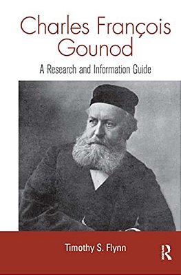 Charles Francois Gounod: A Research And Information Guide-..