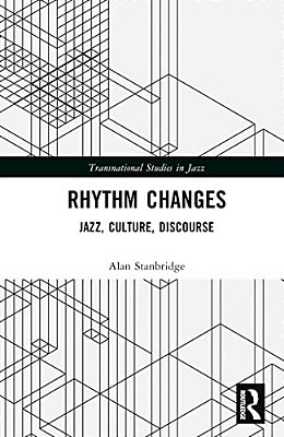 Rhythm Changes: Jazz, Culture, Discourse-..