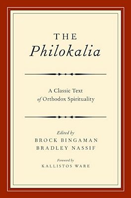 The Philokalia: A Classic Text Of Orthodox Spirituality-..