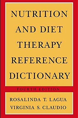 Nutrition And Diet Therapy Reference Dictionary-..