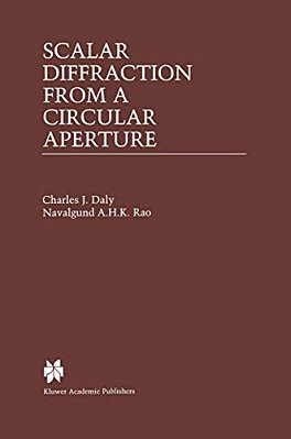 Scalar Diffraction From A Circular Aperture-..