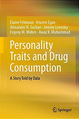 Personality Traits And Drug Consumption: A Story Told By Data-..