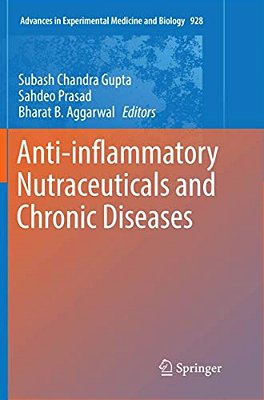 Anti-Inflammatory Nutraceuticals And Chronic Diseases-..