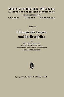 Chirurgie Der Lungen Und Des Brustfelles-..