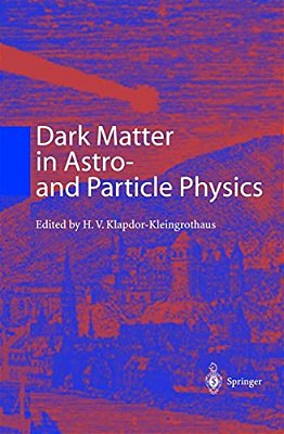Dark Matter In Astro- And Particle Physics: Proceedings Of The International Conference Dark 2000 Heidelberg, Germany, 10-14 July 2000-..