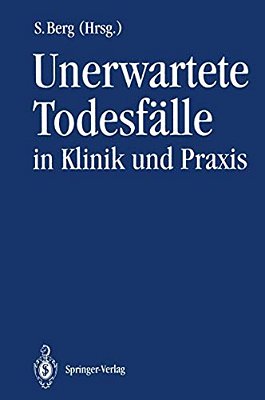 Unerwartete Todesfälle In Klinik Und Praxis-..