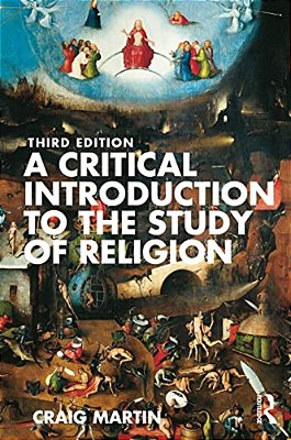 A Critical Introduction To The Study Of Religion-..