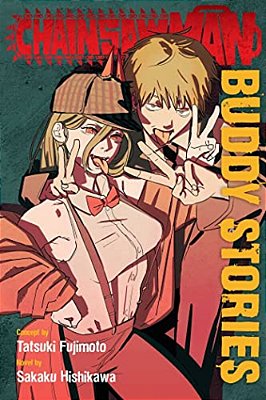 Chainsaw Man: Buddy Stories-..