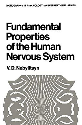 Fundamental Properties Of The Human Nervous System-..