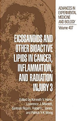 Eicosanoids And Other Bioactive Lipids In Cancer, Inflammation, And Radiation Injury 3-..