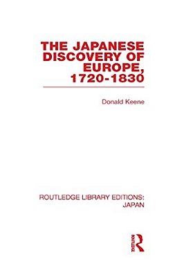 The Japanese Discovery Of Europe, 1720 - 1830-..