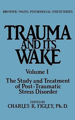 Trauma And Its Wake-..