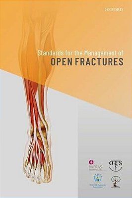 Standards For The Management Of Open Fractures-..