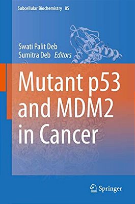 Mutant P53 And MDM2 In Cancer-..