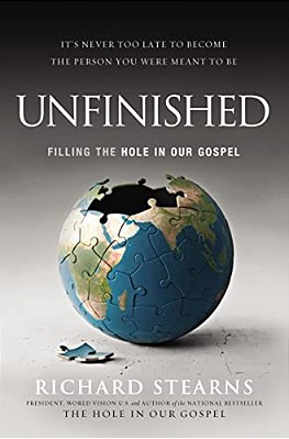 The Unfinished: Filling The Hole In Our Gospel-..