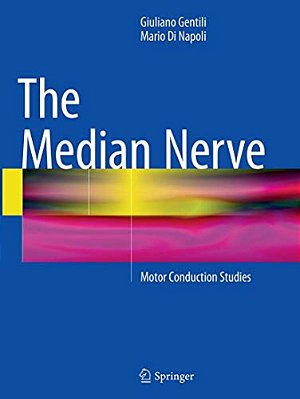 The Median Nerve: Motor Conduction Studies-..
