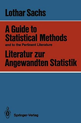 A Guide To Statistical Methods And To The Pertinent Literature/Literatur Zur Angewandten Statistik-..