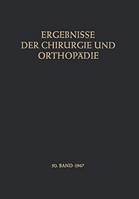 Ergebnisse Der Chirurgie Und Orthopädie-..